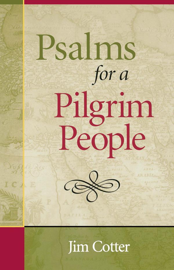 Psalms for a Pilgrim People by Jim Cotter