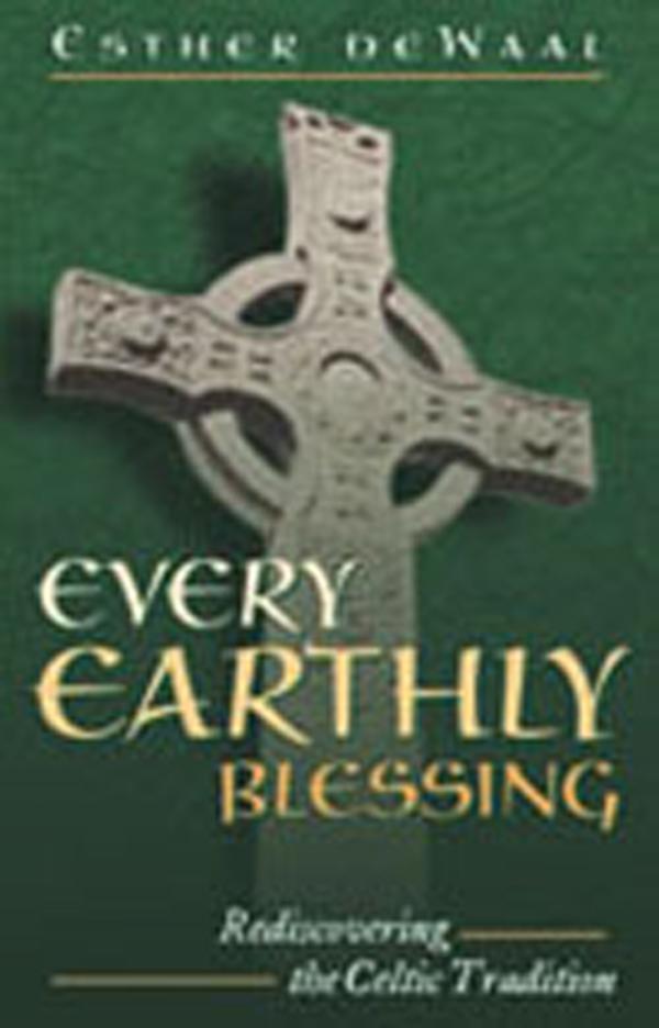 Every Earthly Blessing by Esther de Waal