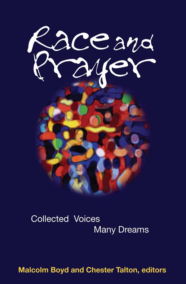 Race and Prayer by Chester L. Talton, Malcolm Boyd