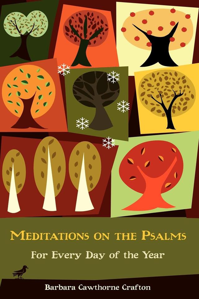 Meditations on the Psalms by Barbara Cawthorne Crafton