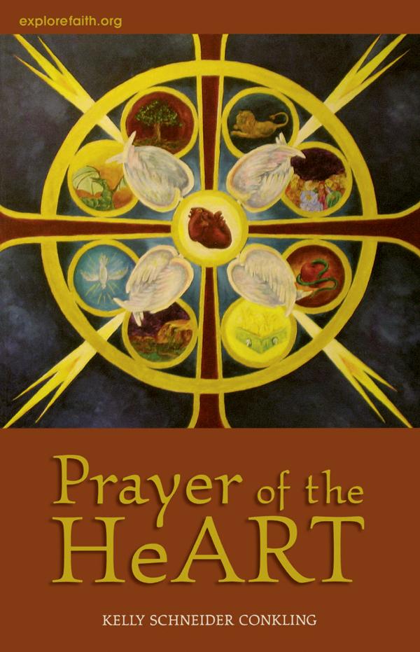 Prayer of the HeART by Kelly Schneider Conkling