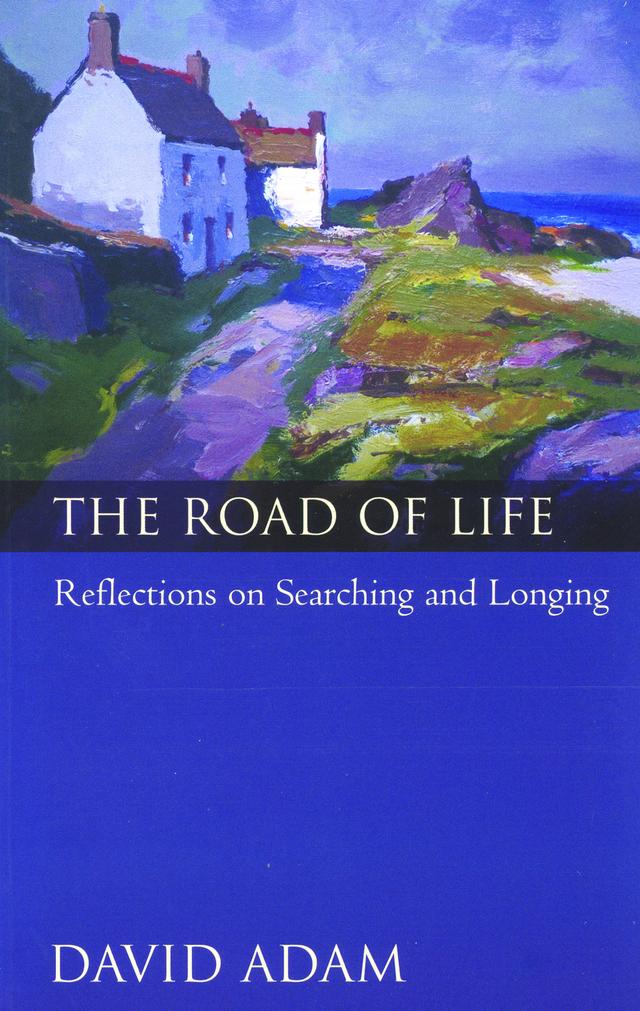 The Road of Life by David Adam