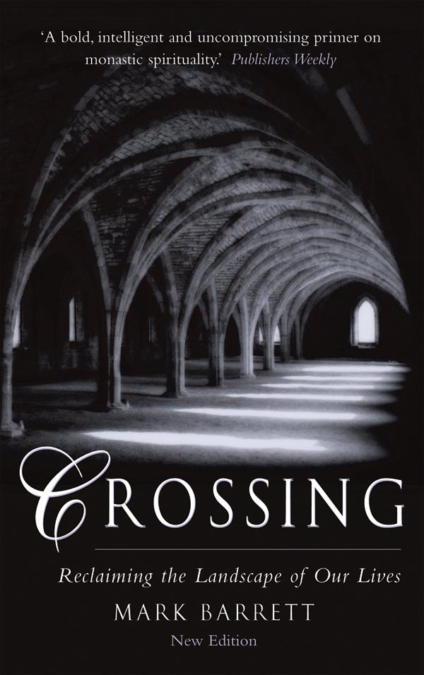 Crossing 2nd Edition by Mark Barrett