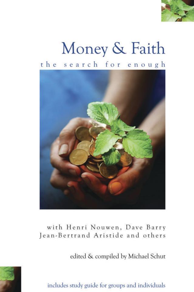 Money and Faith by Michael Schut