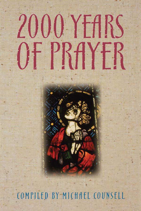 2000 Years of Prayer by Michael Counsell