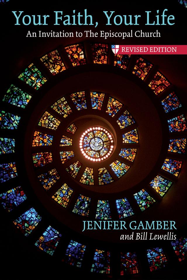 Your Faith, Your Life by Bill Lewellis, Jenifer Gamber