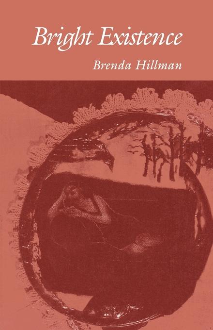 Bright Existence by Brenda Hillman