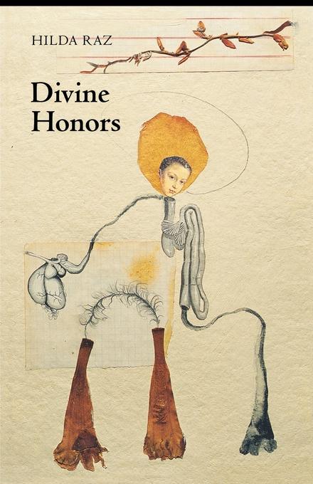 Divine Honors by Hilda Raz