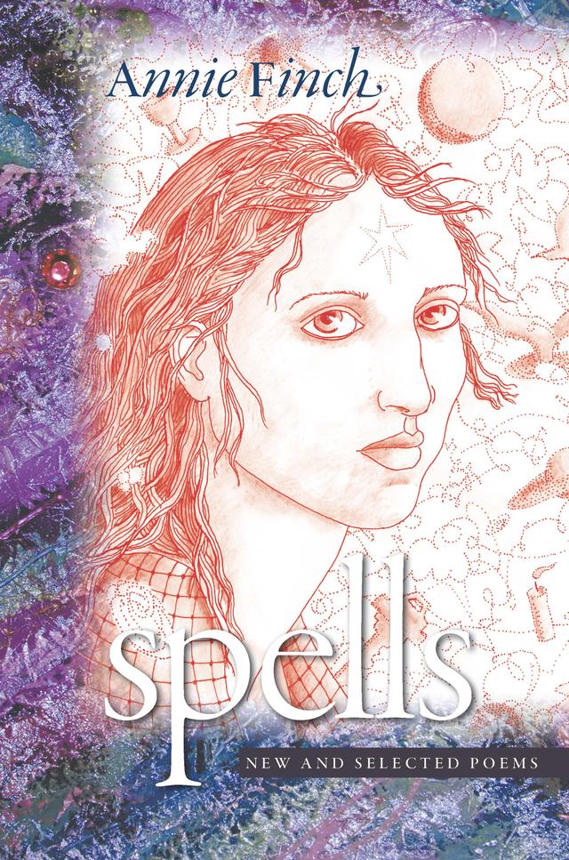 Spells by Annie Finch