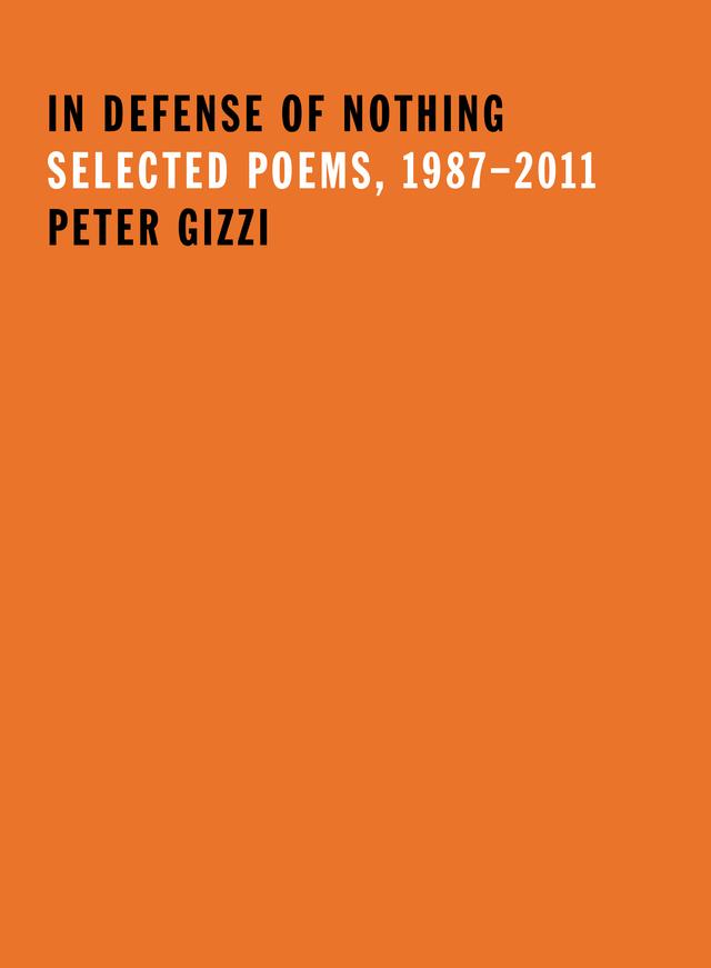 In Defense of Nothing by Peter Gizzi