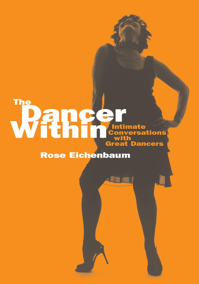 The Dancer Within by Aron Hirt-Manheimer, Rose Eichenbaum