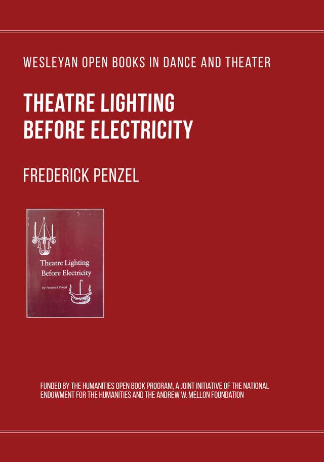 Theatre Lighting before Electricity by Frederick Penzel