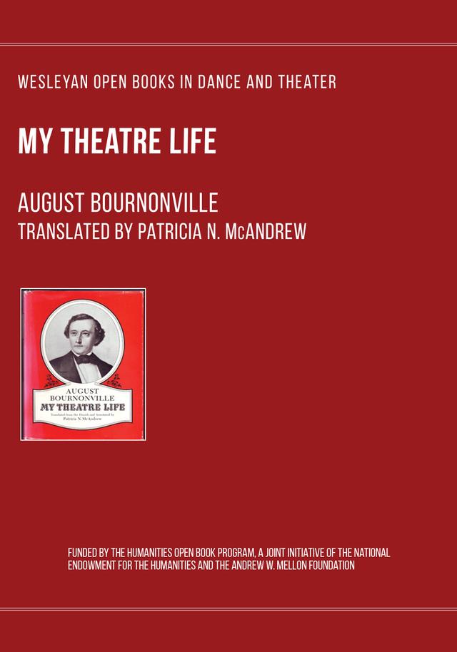 My Theatre Life by August Bournonville, Erik Bruhn, Patricia N. McAndrew, Svend Kragh-Jacobsen