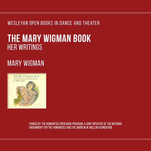 The Mary Wigman Book by Mary Wigman, Walter Sorell