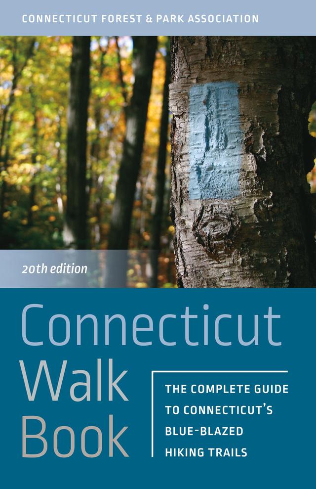 Connecticut Walk Book by Connecticut Forest and Park Association