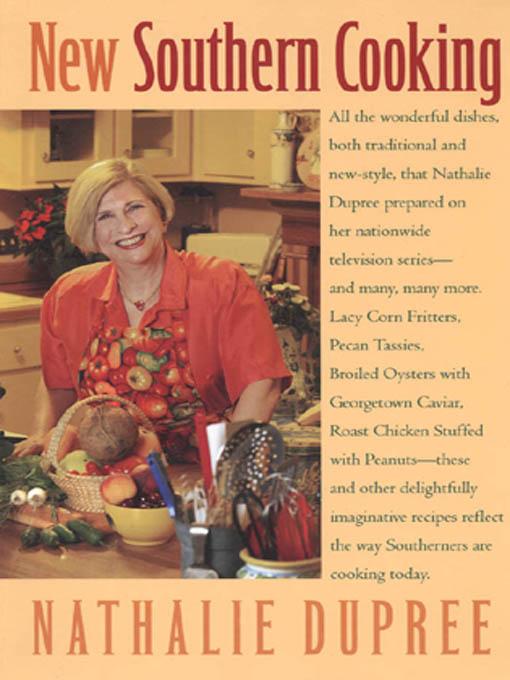 New Southern Cooking by Karen Barbour, Nathalie Dupree