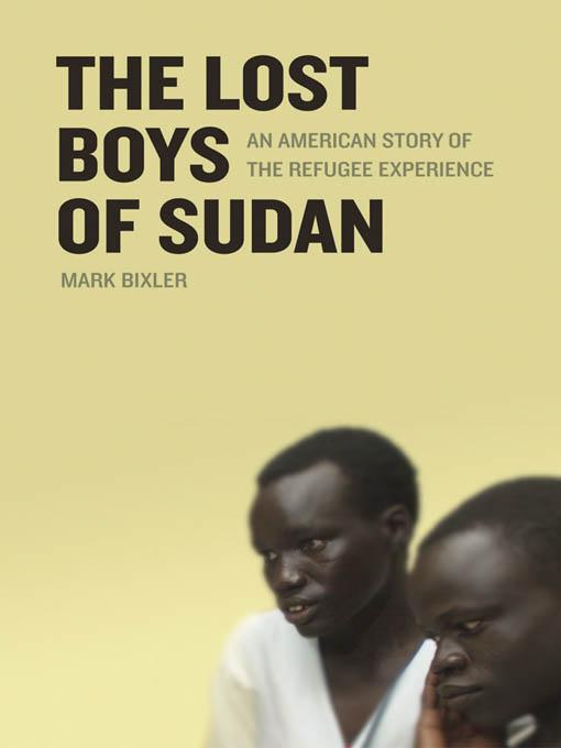The Lost Boys of Sudan by Mark Bixler