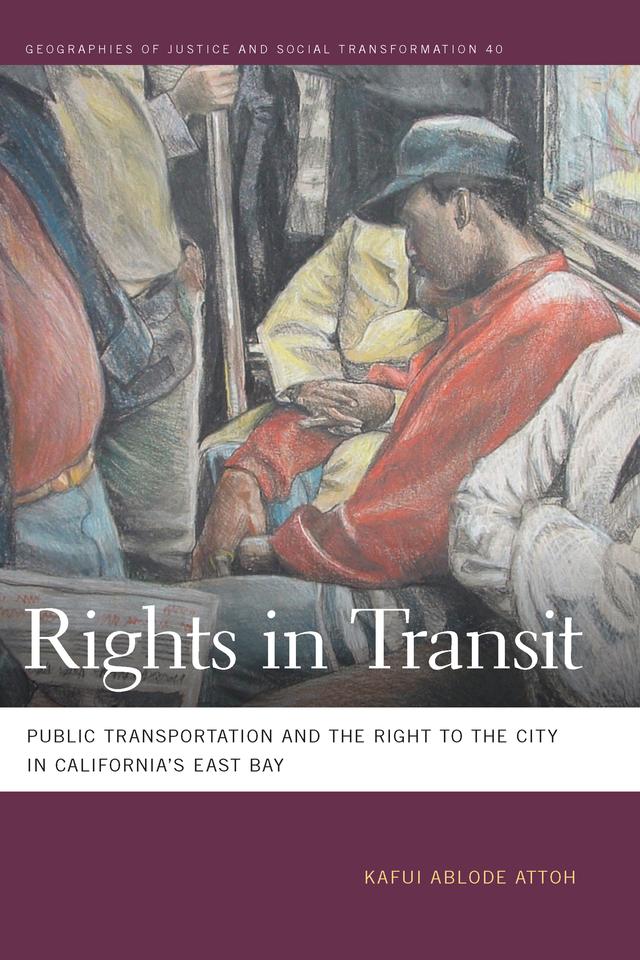 Rights in Transit by Kafui Ablode Attoh