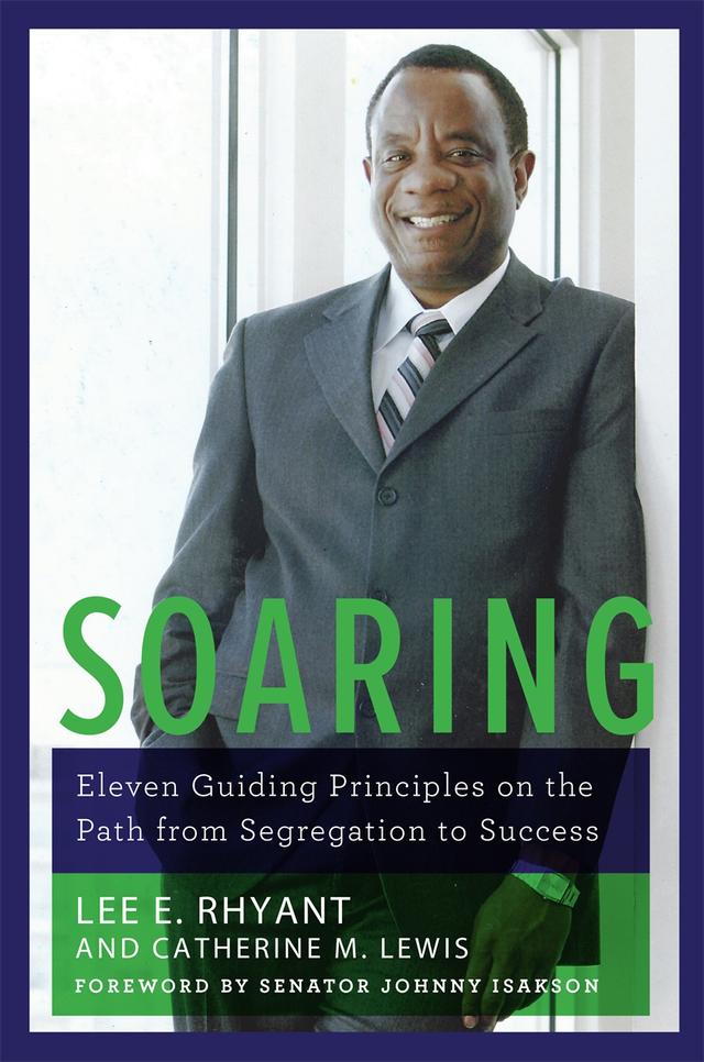 Soaring by Catherine M. Lewis, Johnny Isakson, Kathy Schwaig, Lee E. Rhyant