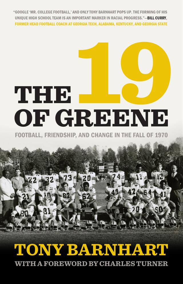 The 19 of Greene by Bill Curry, Charles Turner, Tony Barnhart