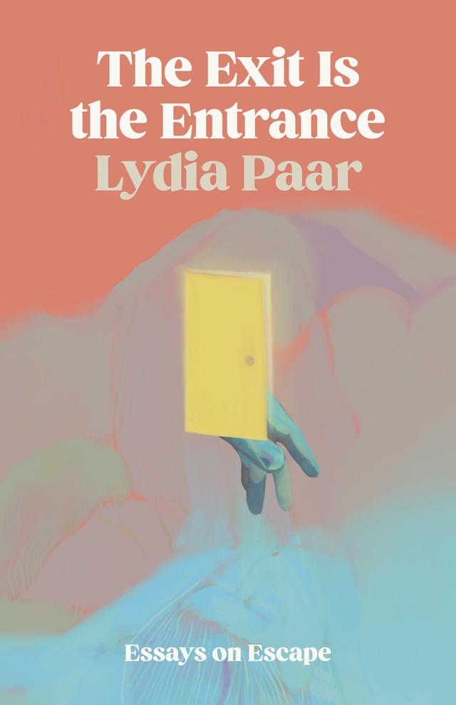 The Exit Is the Entrance by Lydia Paar