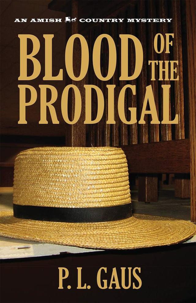 Blood of the Prodigal by P. L. Gaus