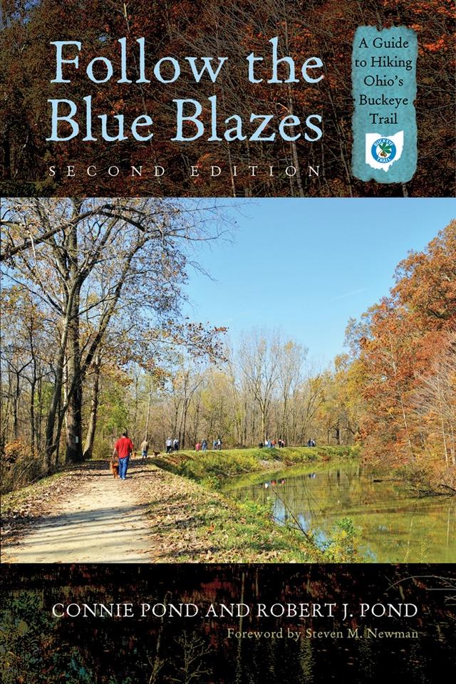 Follow the Blue Blazes by Connie  Pond, Robert J. Pond, Steven M. Newman