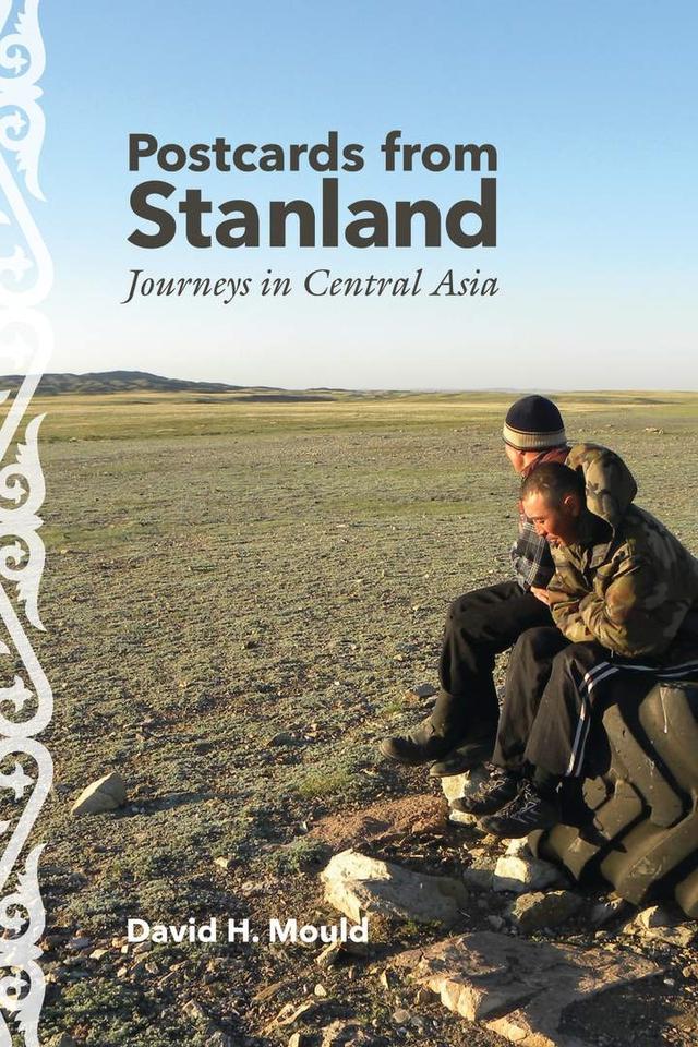 Postcards from Stanland by David H. Mould