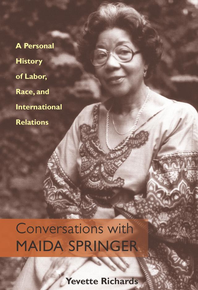 Conversations With Maida Springer by Yevette Richards