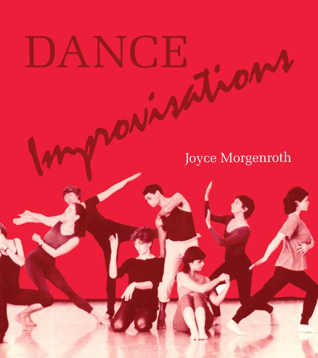 Dance Improvisations by Joyce Morgenroth