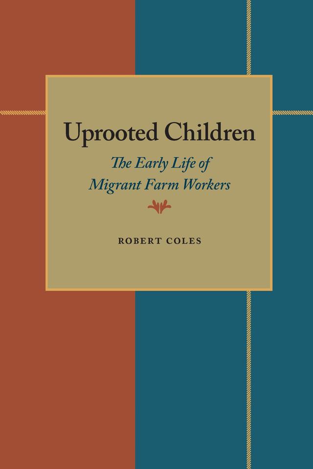 Uprooted Children by Robert Coles