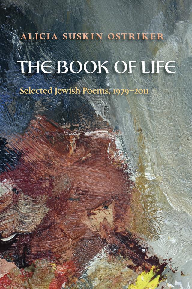 The Book of Life by Alicia Suskin Ostriker