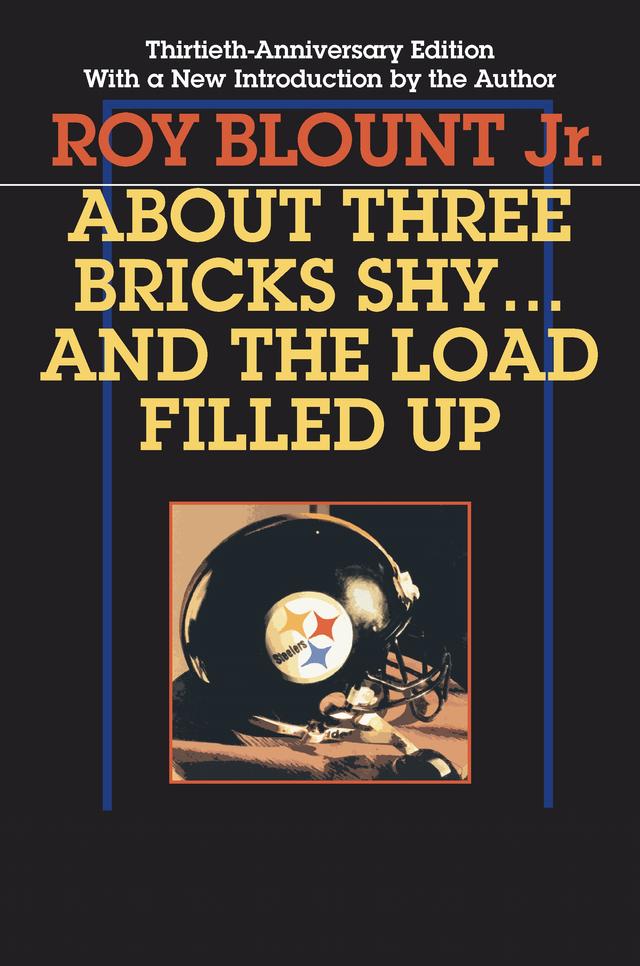 About Three Bricks Shy by Roy Blount Jr