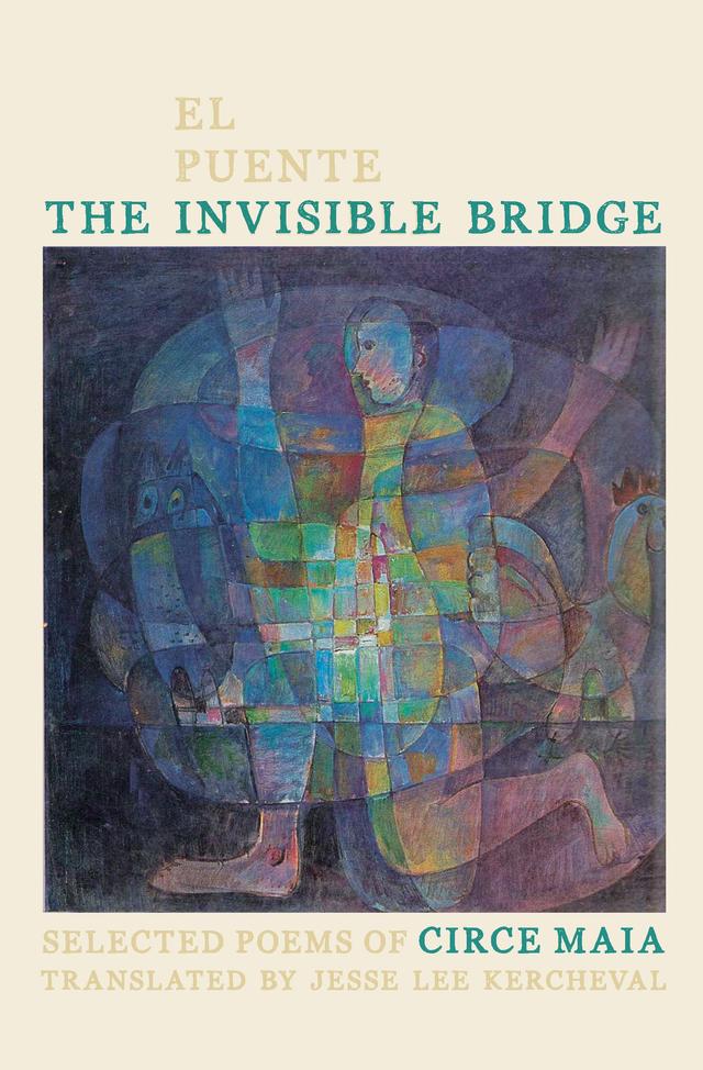 The Invisible Bridge / El Puente Invisible by Circe Maia