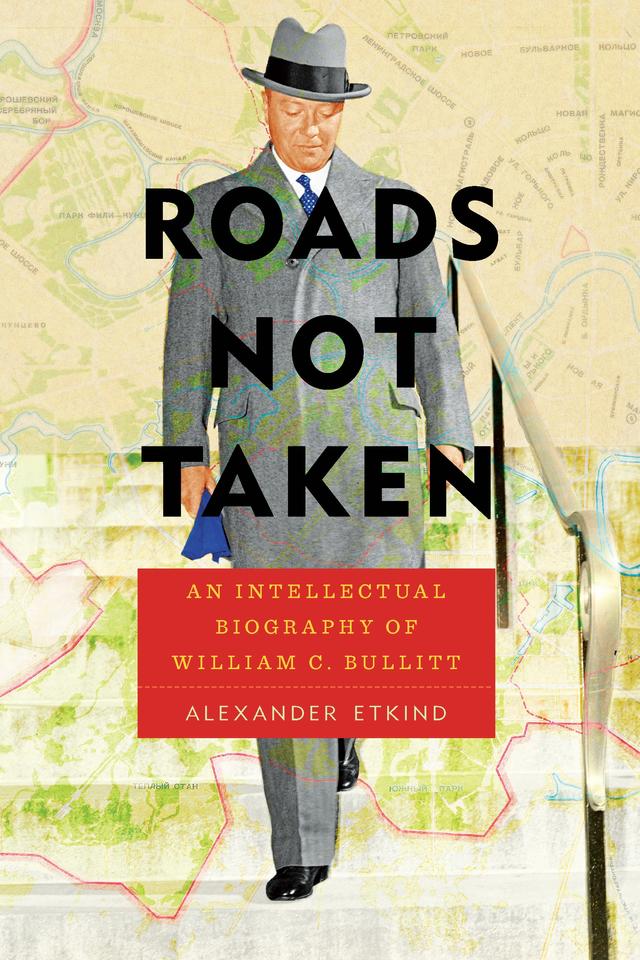 Roads Not Taken by Alexander Etkind
