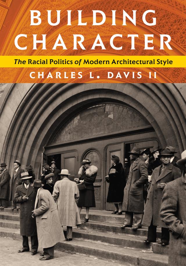 Building Character by Charles L. Davis II