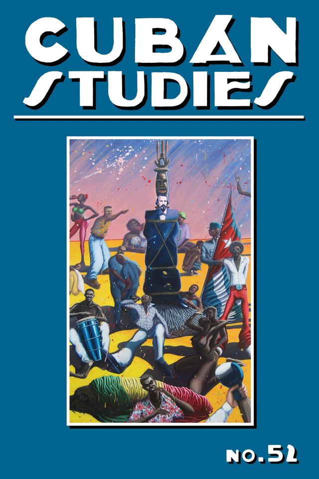 Cuban Studies 52 by Alejandro de la Fuente