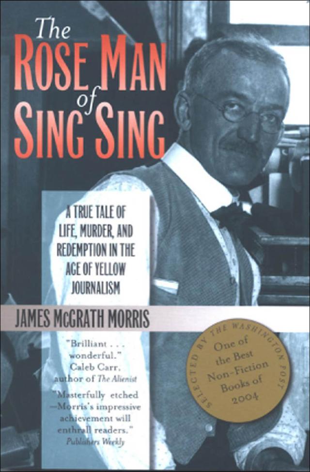 The Rose Man of Sing Sing by James  M. Morris