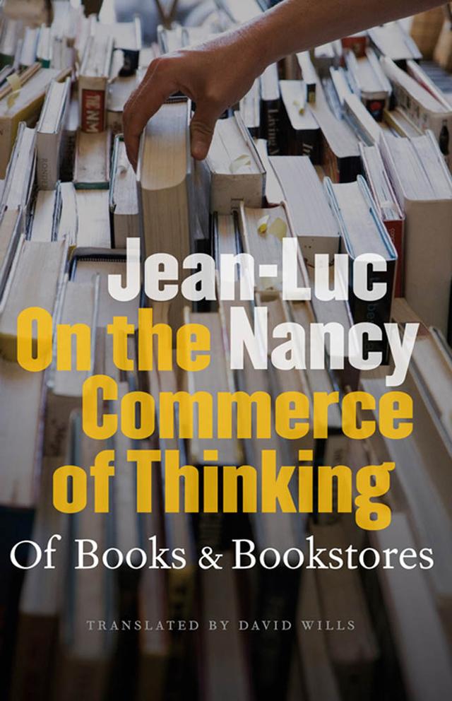 On the Commerce of Thinking by David Wills, Jean-Luc Nancy