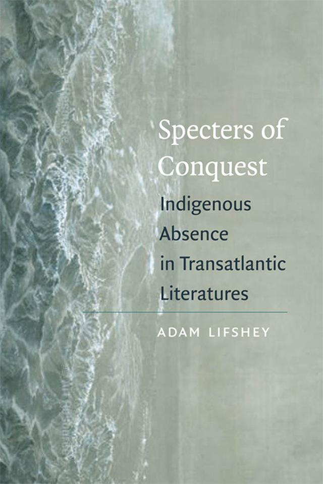 Specters of Conquest by Adam Lifshey