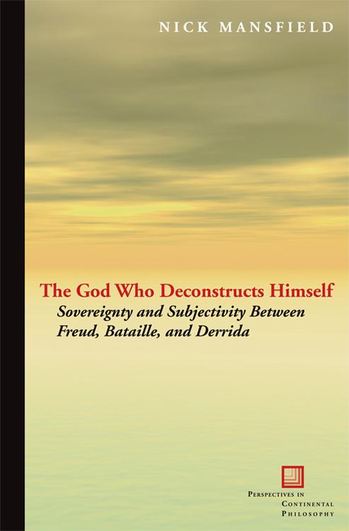 The God Who Deconstructs Himself by Nick Mansfield