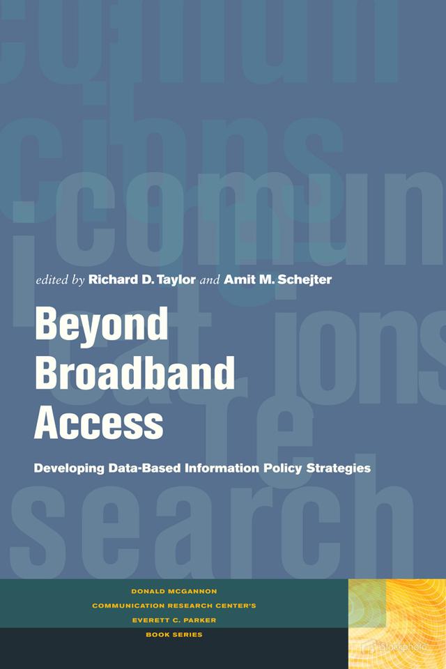 Beyond Broadband Access by Amit M. Schejter, Richard D. Taylor