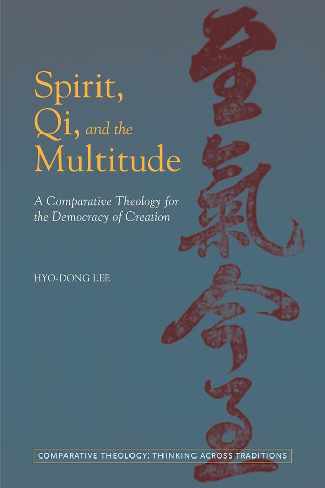Spirit, Qi, and the Multitude by Hyo-Dong Lee