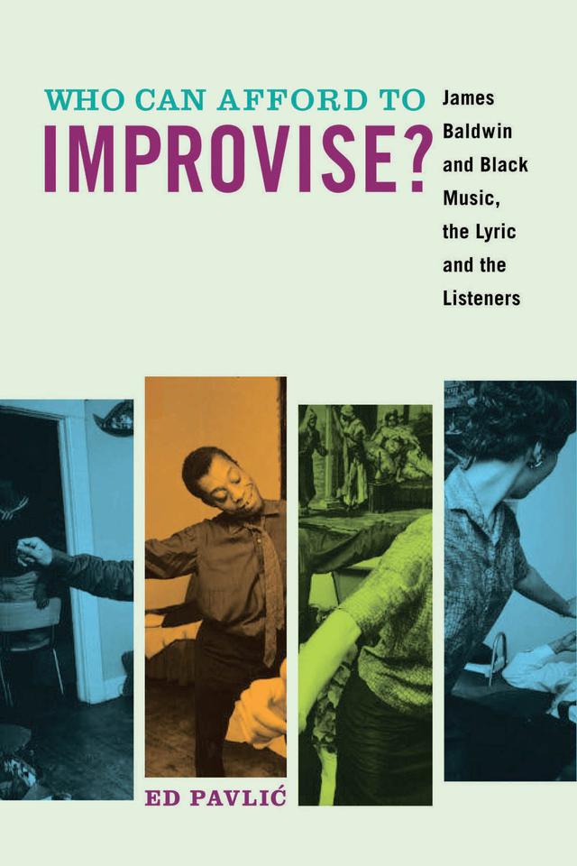 Who Can Afford to Improvise? by Ed Pavlić