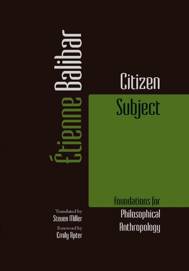 Citizen Subject by Emily Apter, Étienne Balibar, Steven Miller