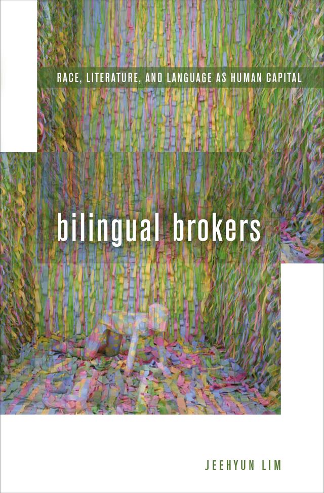 Bilingual Brokers by Jeehyun Lim