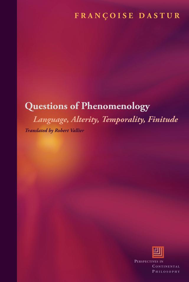 Questions of Phenomenology by Françoise Dastur, Robert Vallier
