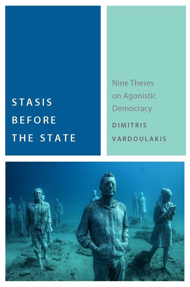 Stasis Before the State by Dimitris Vardoulakis