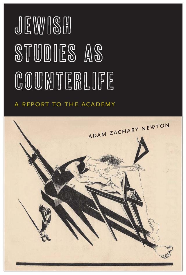 Jewish Studies as Counterlife by Adam Zachary Newton