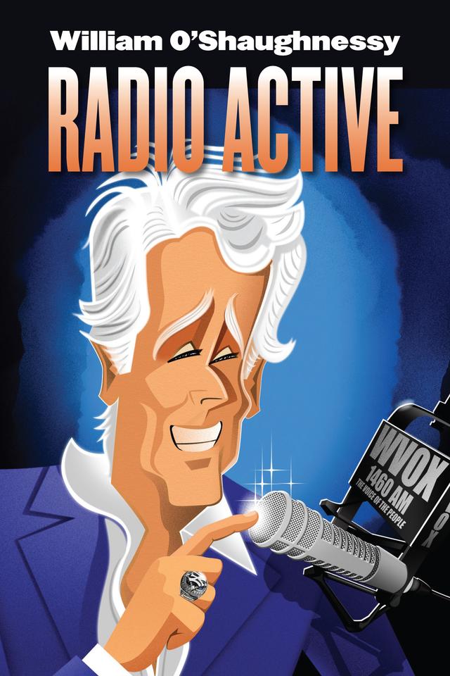 Radio Active by William O'Shaughnessy